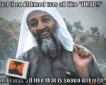 "And then Ahkmed was all like..."
