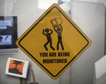 You Are Being Monitored