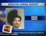 Arrested During Haircut